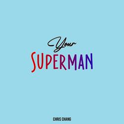 your Superman
