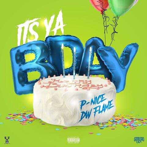 Its Ya Birthday (feat. DW FLAME)