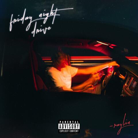 FRIDAY NIGHT DRIVE