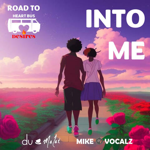 Into Me (feat. Mike Vocalz)