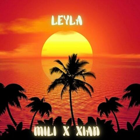 Leyla (feat. Xian)