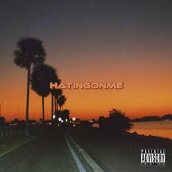 HatingOnMe (feat. $aint $ean, $printa & RamizzleAAM)