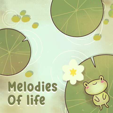 Melodies of Life