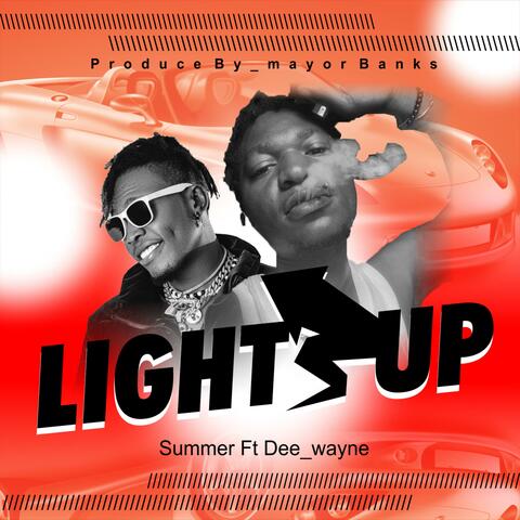 Light up (feat. Dee_Wayne)