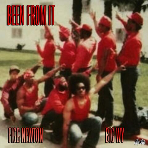BEEN FROM IT (feat. BIG WY)
