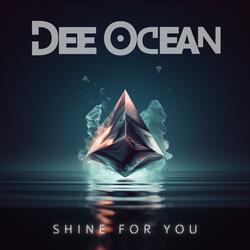 Shine For You