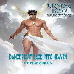 DANCE RIGHT BACK INTO HEAVEN (The Ray Bayern Extended Club Remix) (feat. David Diebold)