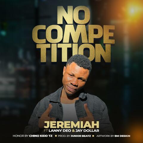 NO COMPETITION (feat. Lanny Deo & Jay Dollar)