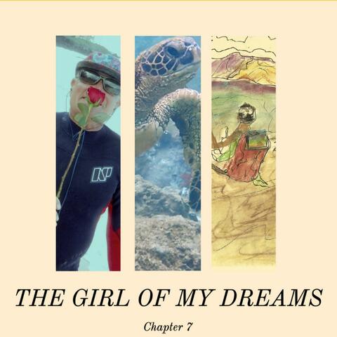 The Girl of My Dreams (Chapter 7)