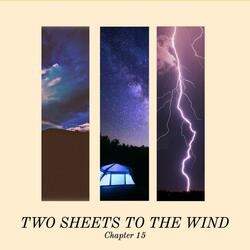 Two Sheets to the Wind (Chapter 15)