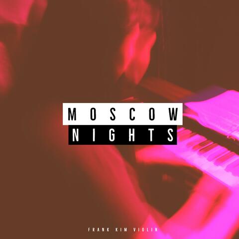 Moscow Nights