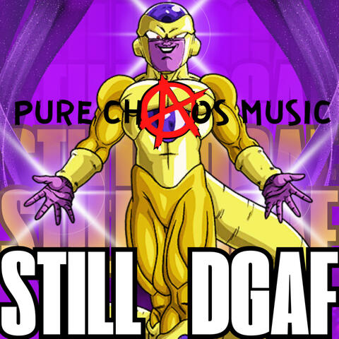 STILL DGAF
