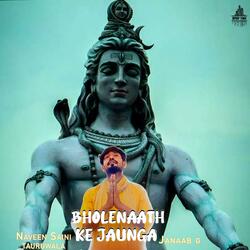 Bholenath Ke Jaunga