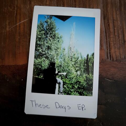 These Days EP