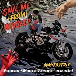 Save Me From Myself
