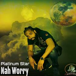 Nah Worry