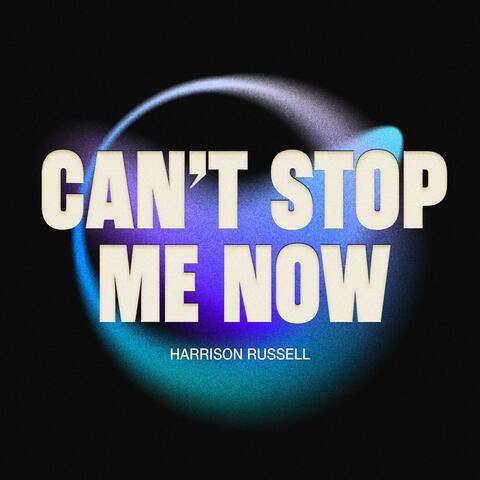 Can't Stop Me Now (feat. Chantelle J'Nae)
