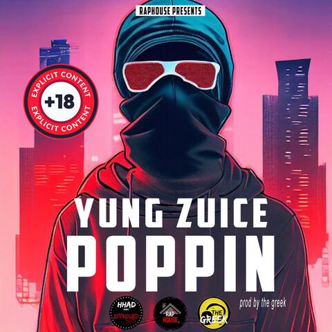 Poppin (feat. Yung Zuice)