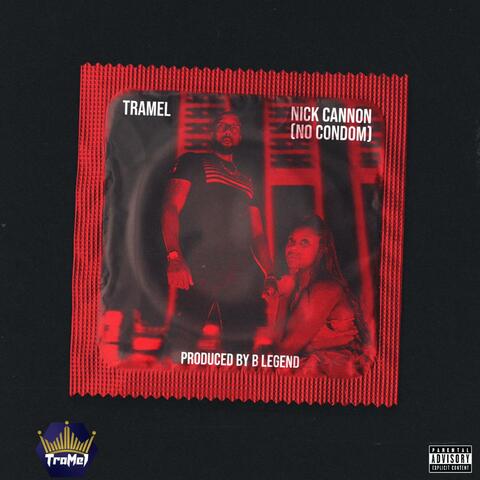 Nick Cannon (No Condom)