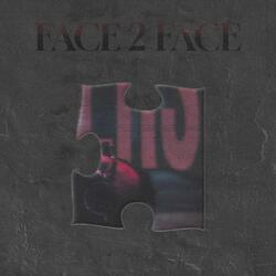 Face 2 Face