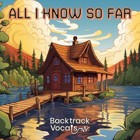 All I Know So Far (feat. InHarmony Camp Kazakhstan)