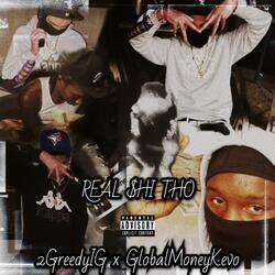 Real $hi Tho (feat. GlobalMoneyKevo)