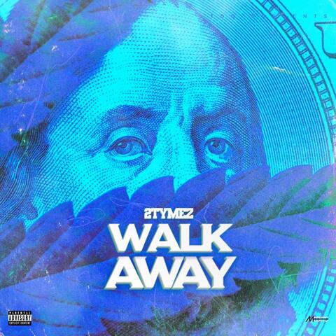 Walk Away