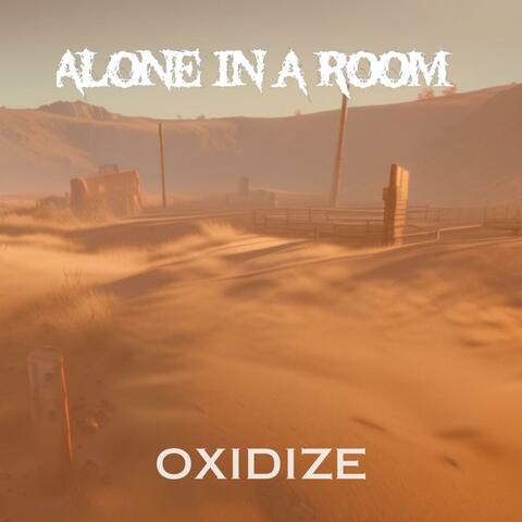 Oxidize (feat. Ten High)