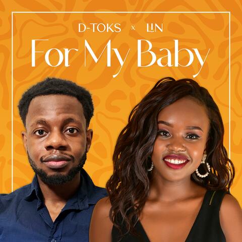 For My Baby (feat. Lin Njoroge)