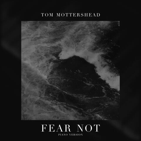 Fear Not (Isaiah 41:10) (Piano Version)