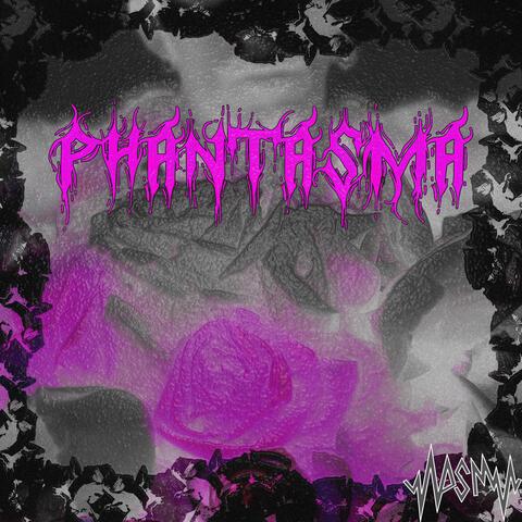 Phantasma