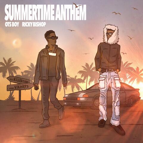 Summertime Anthem