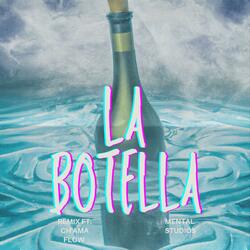 La Botella (feat. El Cholo Latino & Ch'ama Flow)
