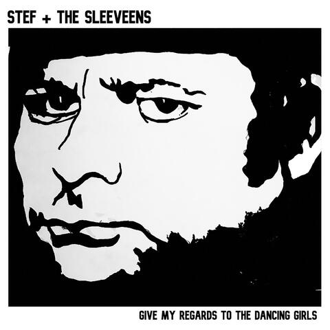 Give My Regards To The Dancing Girls