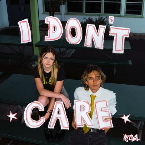 I Don't Care