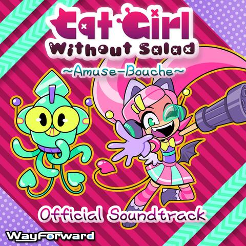 Cat Girl Without Salad: Amuse​-​Bouche
