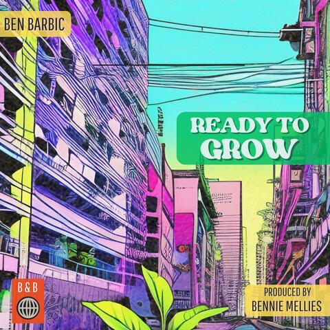 Ready to Grow