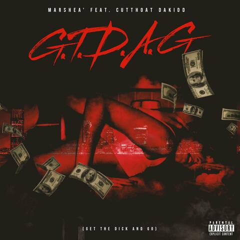 G.T.D.A.G (feat. Cutthoat DaKidd)