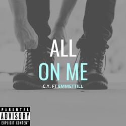 All On Me (feat. Emmittill)