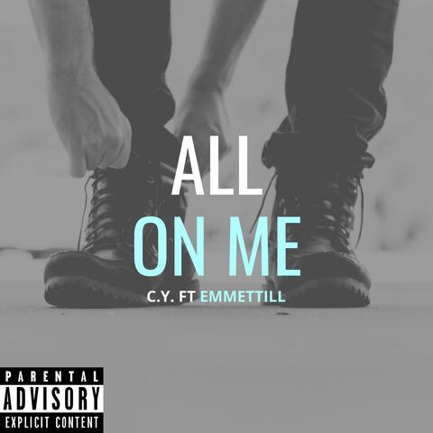 All On Me (feat. Emmittill)