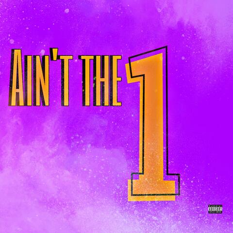 Aint the 1 (feat. Flvckoo Finesse)