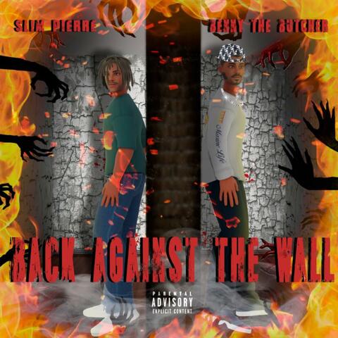Back against the wall (feat. Benny The Butcher)
