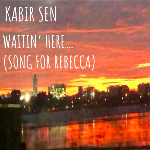 Waitin' Here