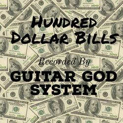 HUNDRED DOLLAR BILLS