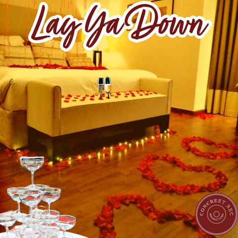 Lay Ya Down