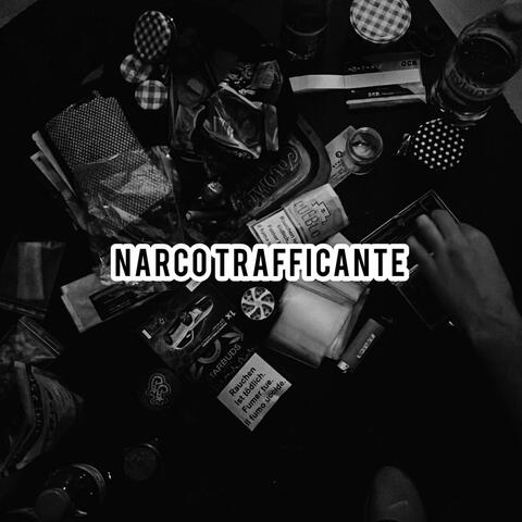 Narco Trafficante