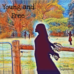 Young and Free