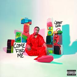 Come Find Me