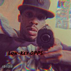 Low-Key OPPS