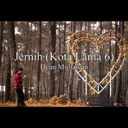 Jernih (Kota Lama 6)